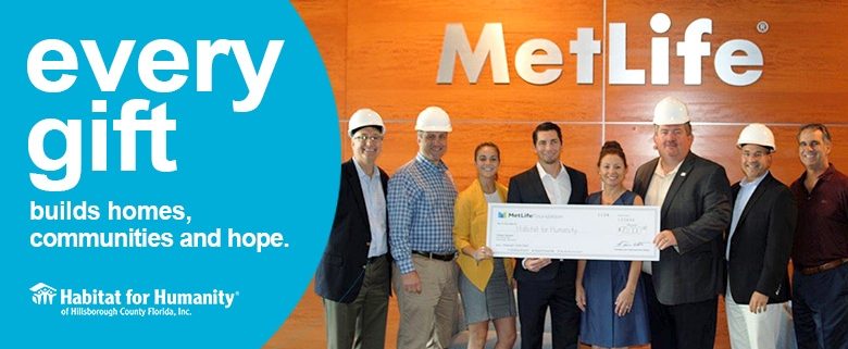 MetLife Foundation commits $70,000 to partner with Habitat Hillsborough for Tampa home build